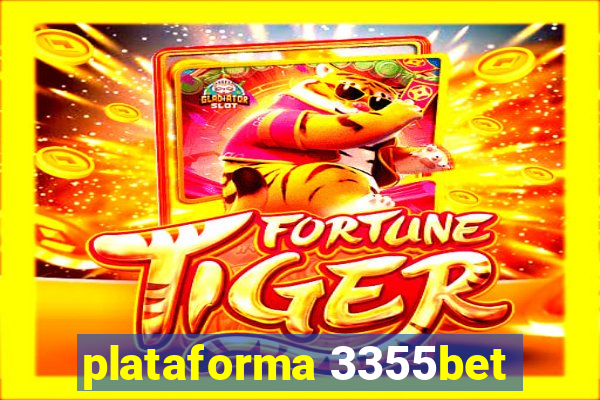 plataforma 3355bet